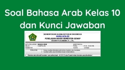 Soal Bahasa Arab Kelas 10 Semester 1 dan Kunci Jawaban