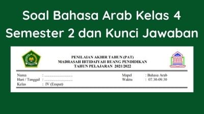 Soal Bahasa Arab Kelas 4 semester 2 dan Kunci Jawaban